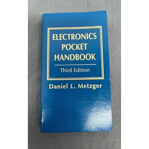 Daniel L. Metzger Electronics Pocket Handbook 3rd Edition Paperback